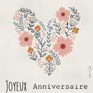 Fleurs en c&oelig;ur pour un anniversaire joyeux